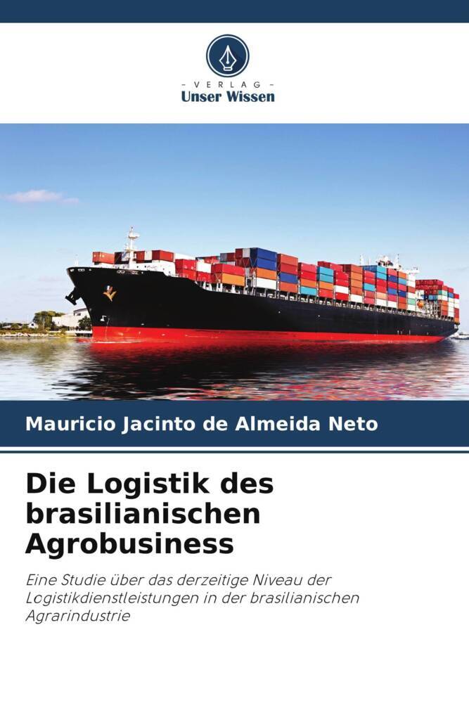 Die Logistik des brasilianischen Agrobusiness