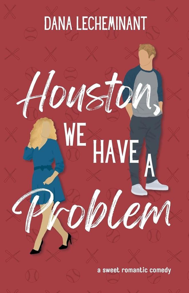 Houston We Have a Problem