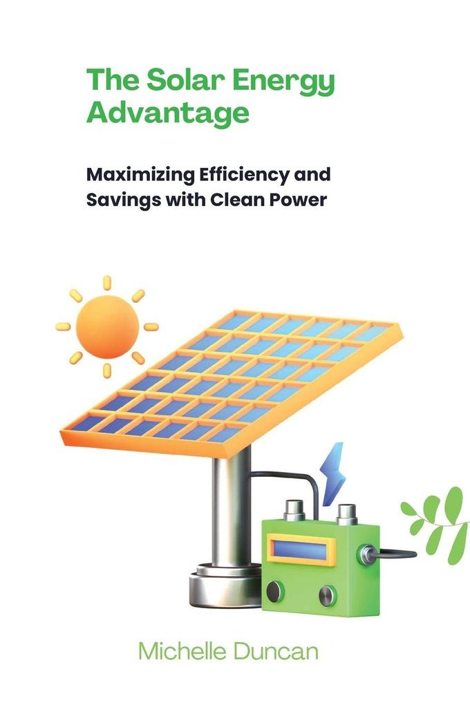 The Solar Energy Advantage