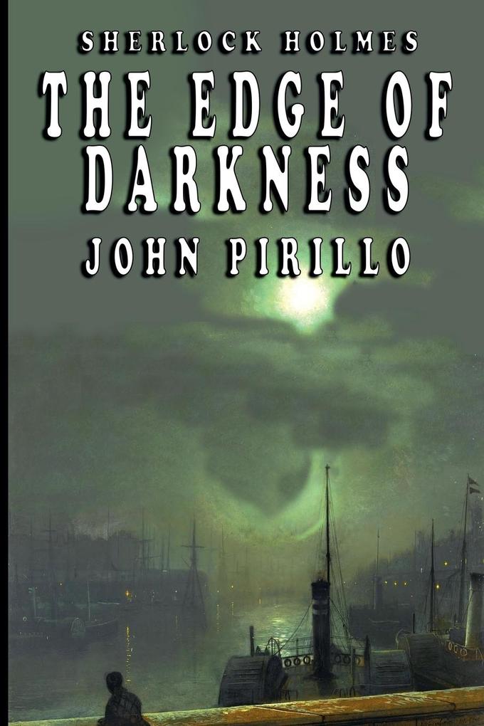Sherlock Holmes The Edge of Darkness