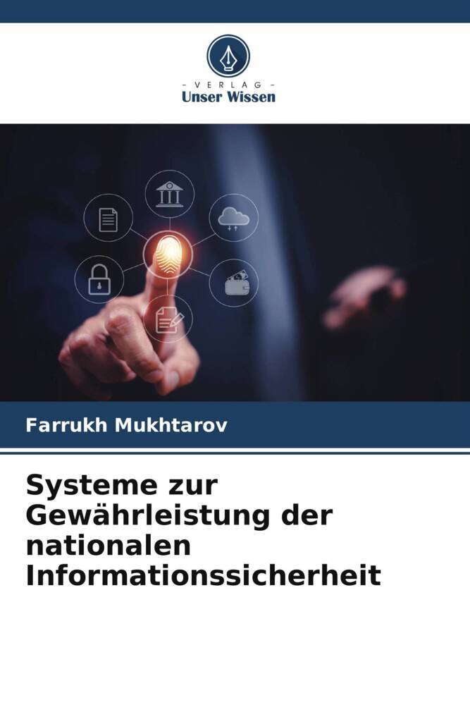 Systeme zur Gewährleistung der nationalen Informationssicherheit