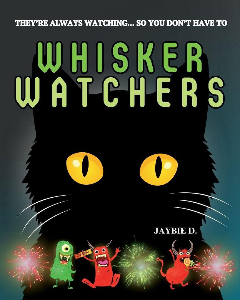 WHISKER WATCHERS