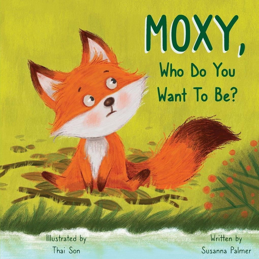 MOXY Who do you want to be?