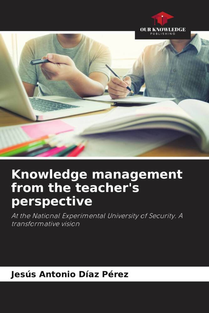 Knowledge management from the teacher's perspective