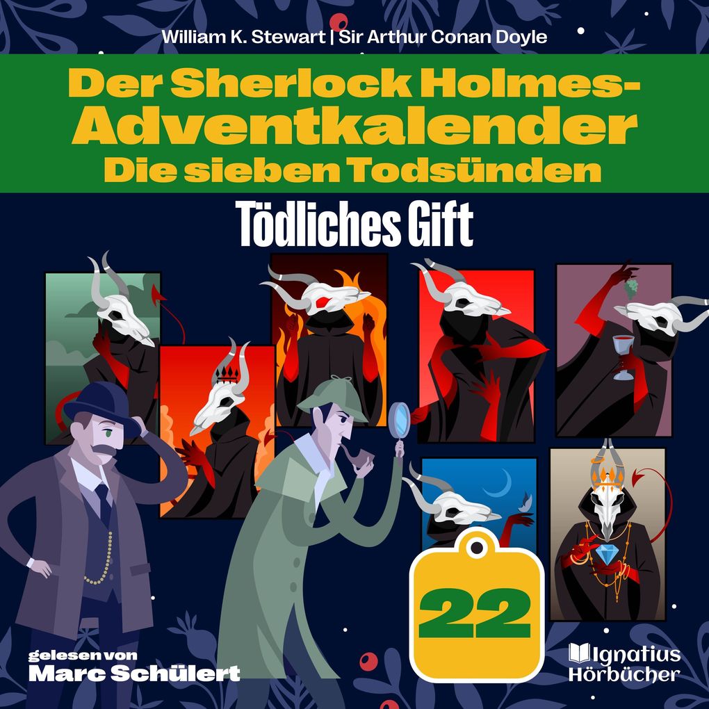 Tödliches Gift (Der Sherlock Holmes-Adventkalender: Die sieben Todsünden Folge 22)