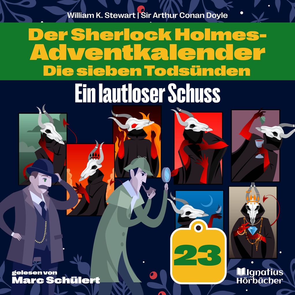 Ein lautloser Schuss (Der Sherlock Holmes-Adventkalender: Die sieben Todsünden Folge 23)