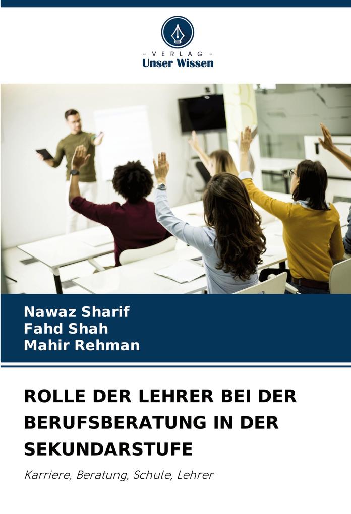 ROLLE DER LEHRER BEI DER BERUFSBERATUNG IN DER SEKUNDARSTUFE