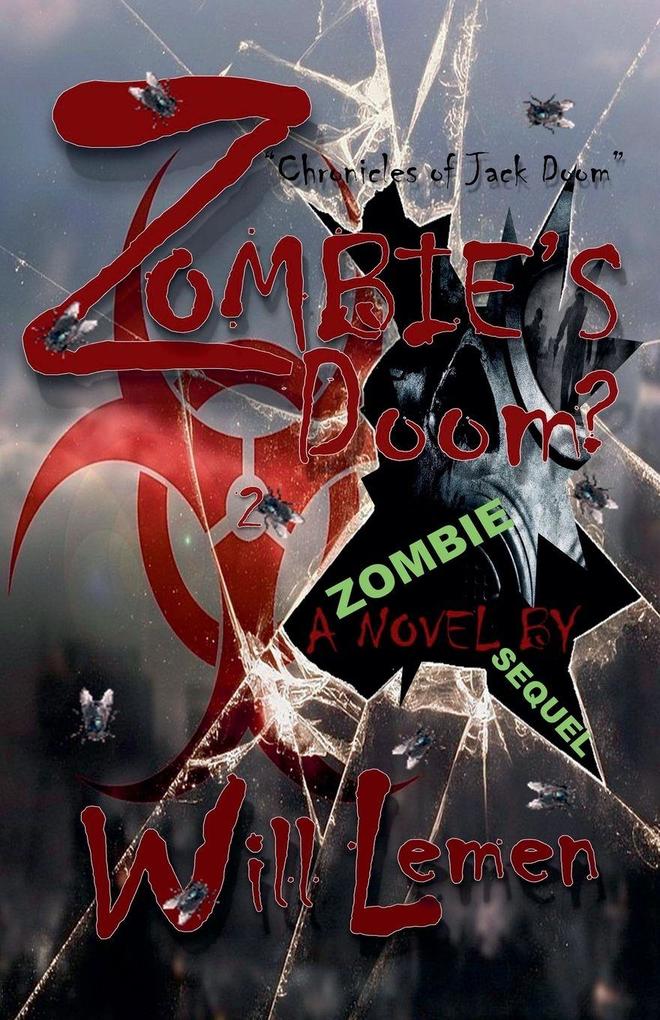Zombie's Doom? 'Chronicles of Jack Doom'