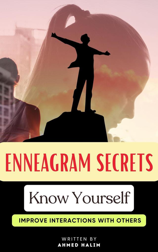 Enneagram Secrets Know Yourself & Improve Interactions with Others