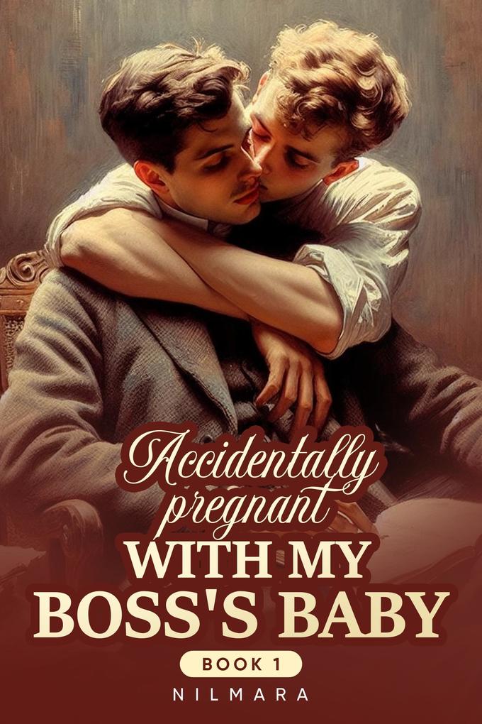Accidentally Pregnant with My Boss's Baby Book 1