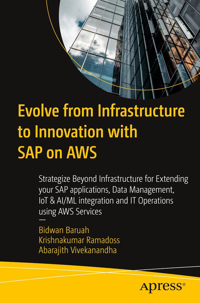 Evolve from Infrastructure to Innovation with SAP on AWS