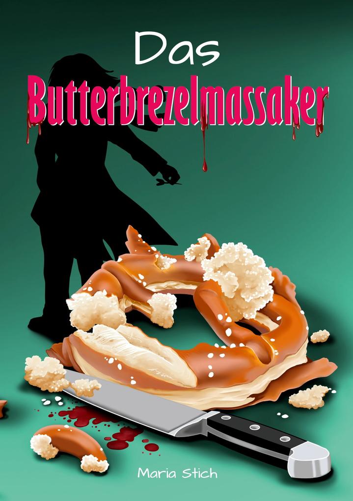 Das Butterbrezelmassaker