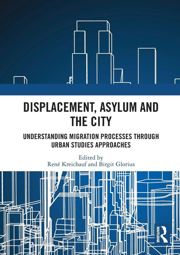 Displacement Asylum and the City