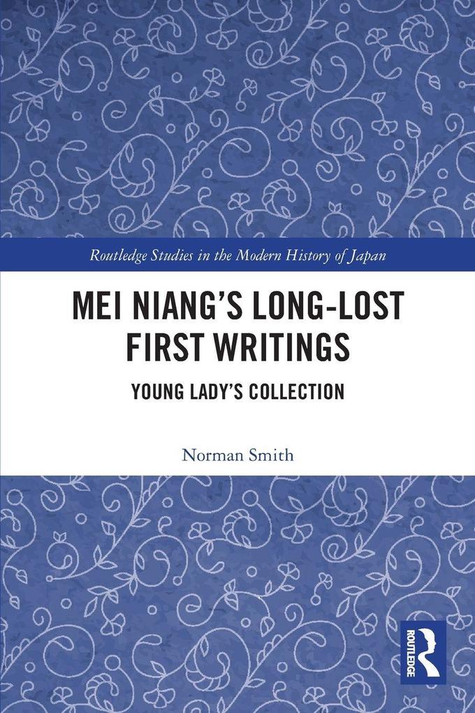 Mei Niang's Long-Lost First Writings