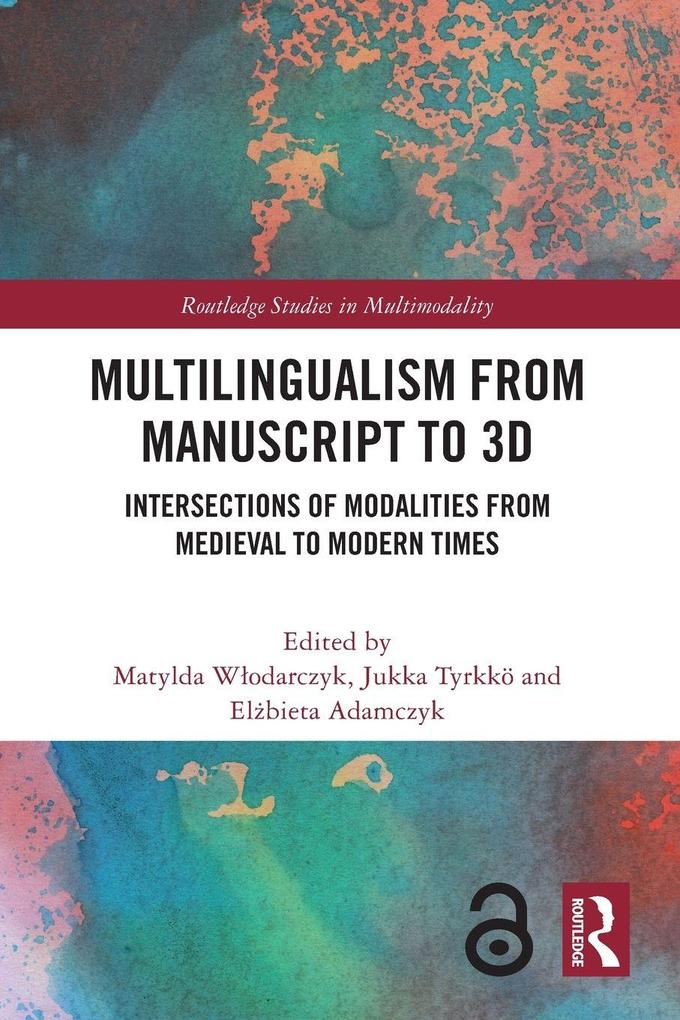 Multilingualism from Manuscript to 3D