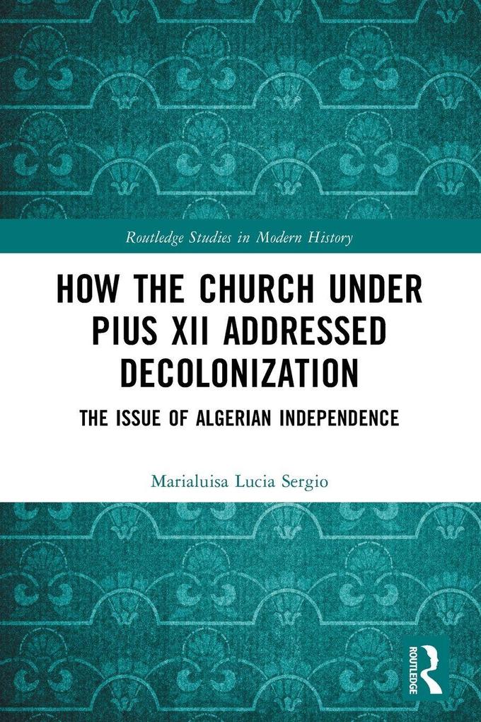 How the Church Under Pius XII Addressed Decolonization