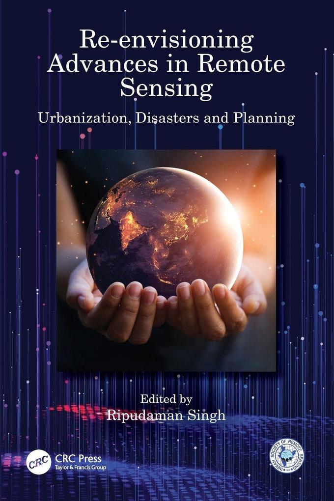 Re-envisioning Advances in Remote Sensing