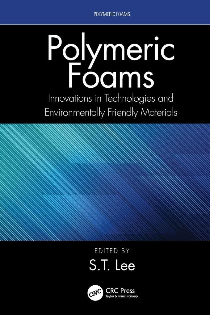 Polymeric Foams