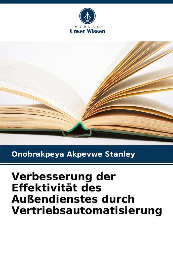 Verbesserung der Effektivität des Außendienstes durch Vertriebsautomatisierung