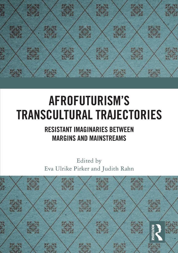 Afrofuturism's Transcultural Trajectories