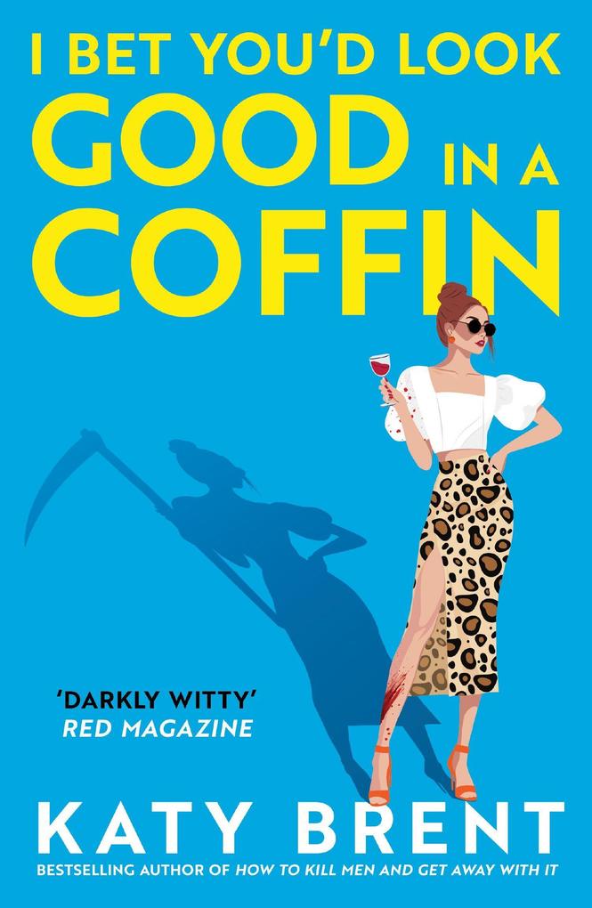 Harper Collins Publ. Uk I Bet You'd Look Good In A Coffin