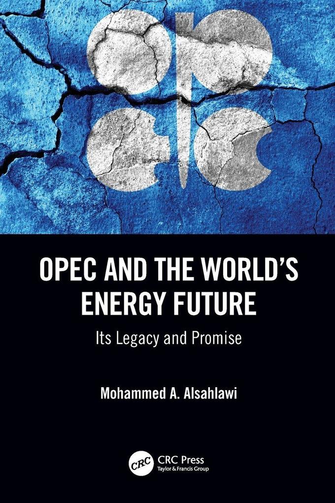 OPEC and the World's Energy Future