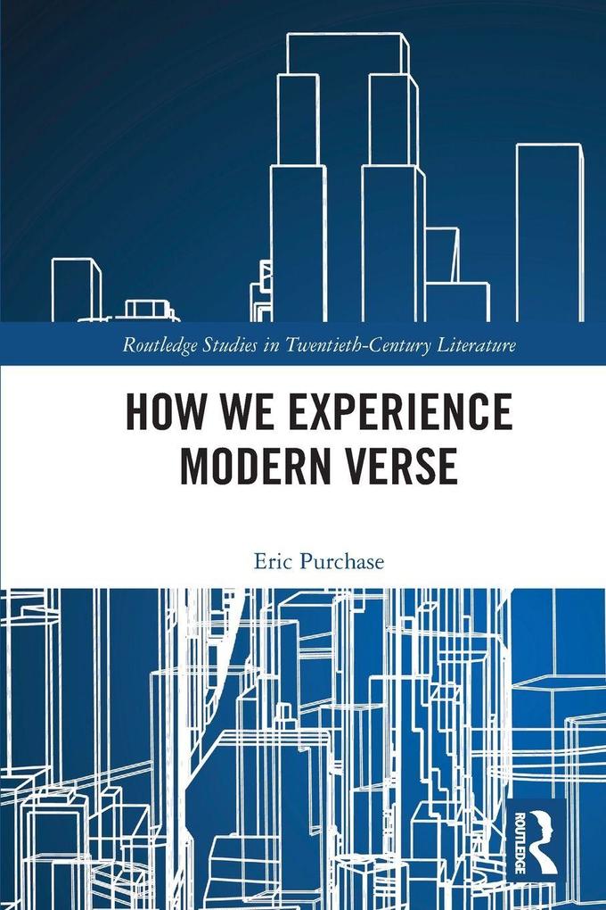 How We Experience Modern Verse
