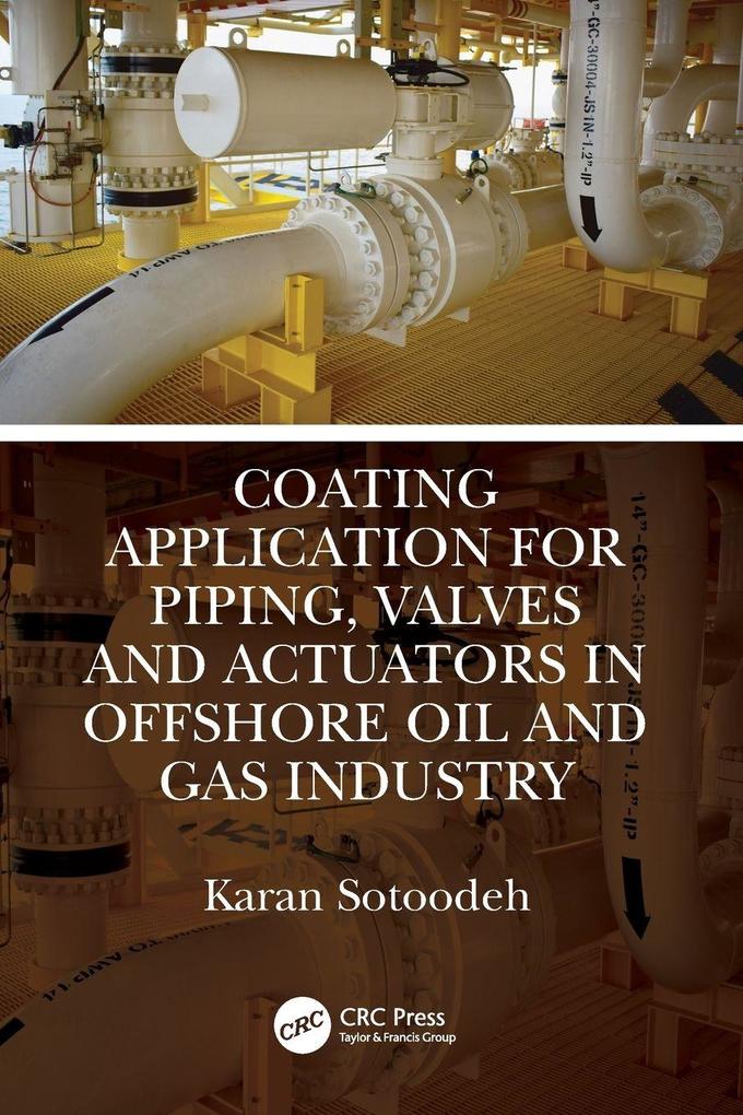 Coating Application for Piping Valves and Actuators in Offshore Oil and Gas Industry
