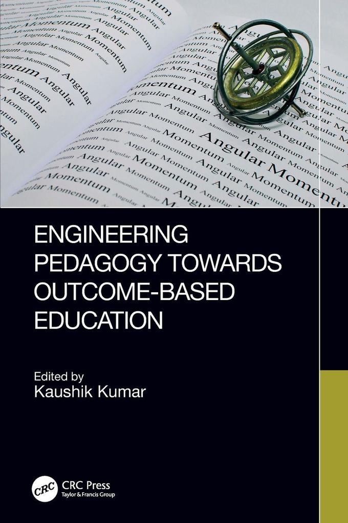 Engineering Pedagogy Towards Outcome-Based Education