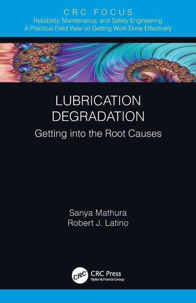 Lubrication Degradation