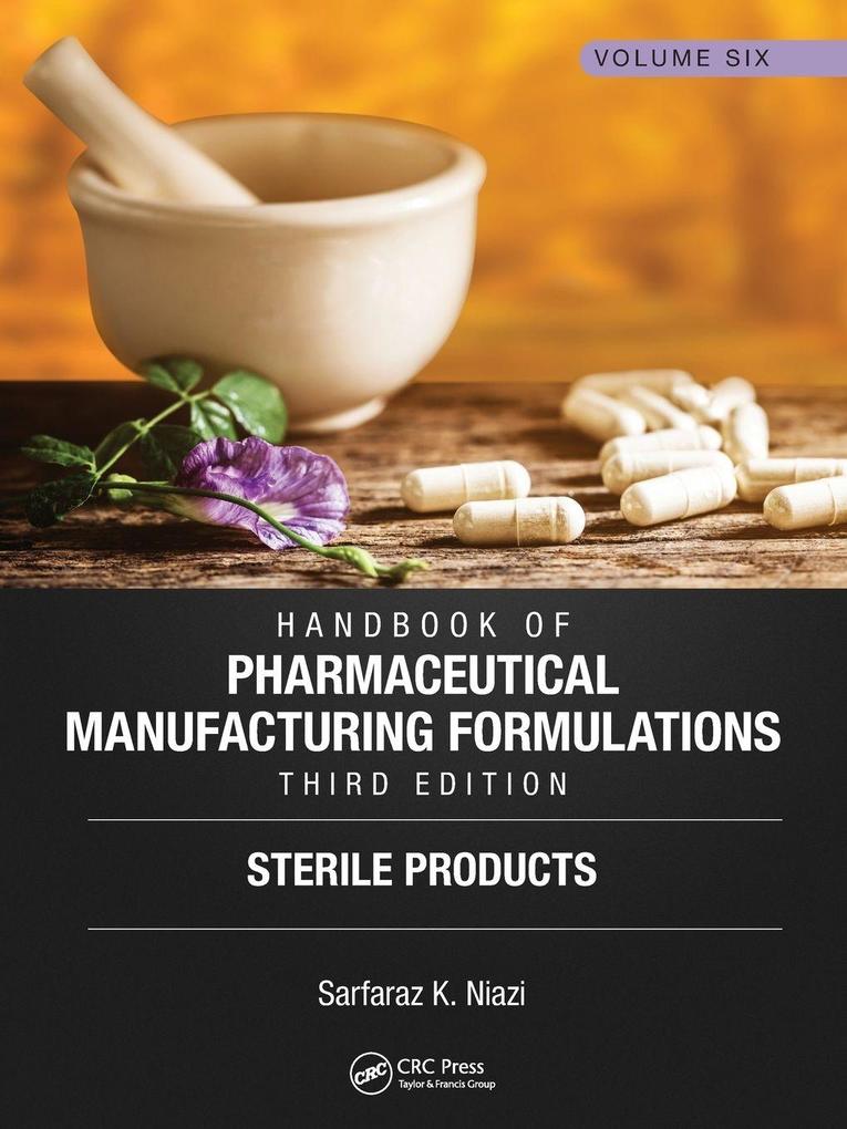 Handbook of Pharmaceutical Manufacturing Formulations Third Edition