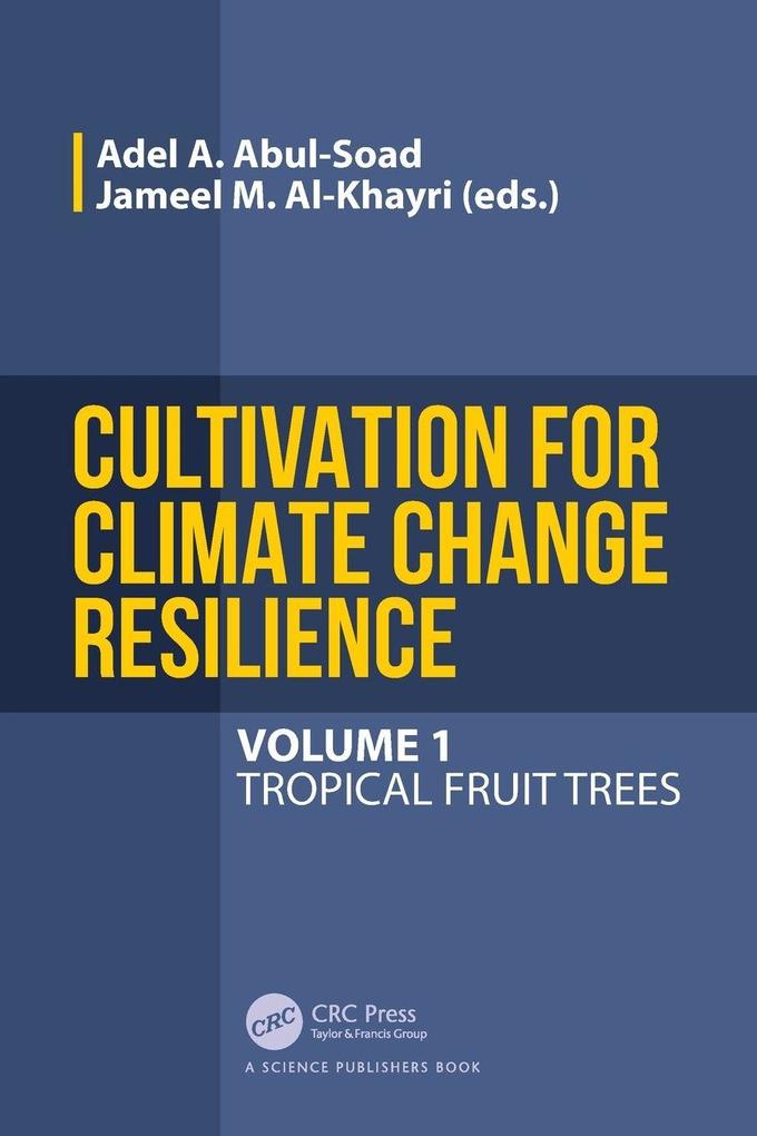 Cultivation for Climate Change Resilience Volume 1