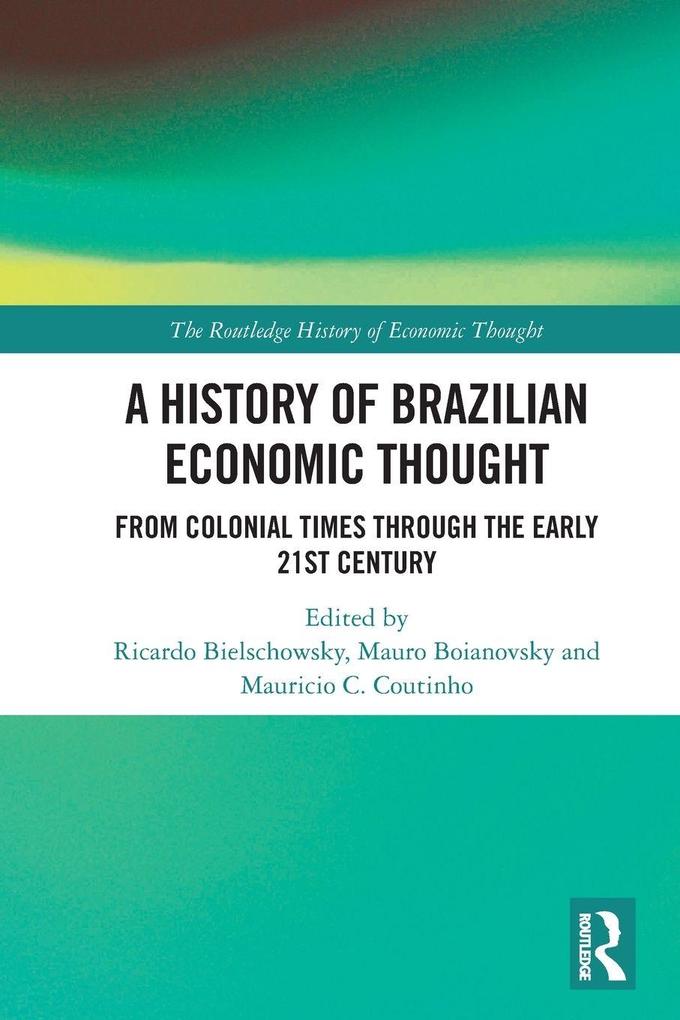 A History of Brazilian Economic Thought