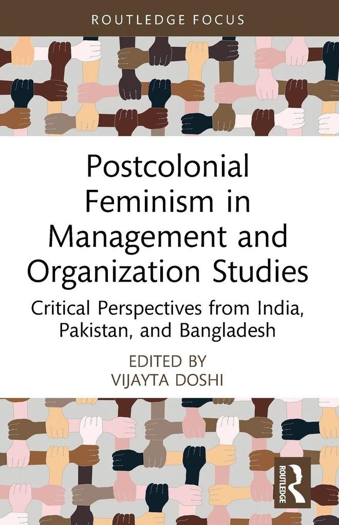 Postcolonial Feminism in Management and Organization Studies