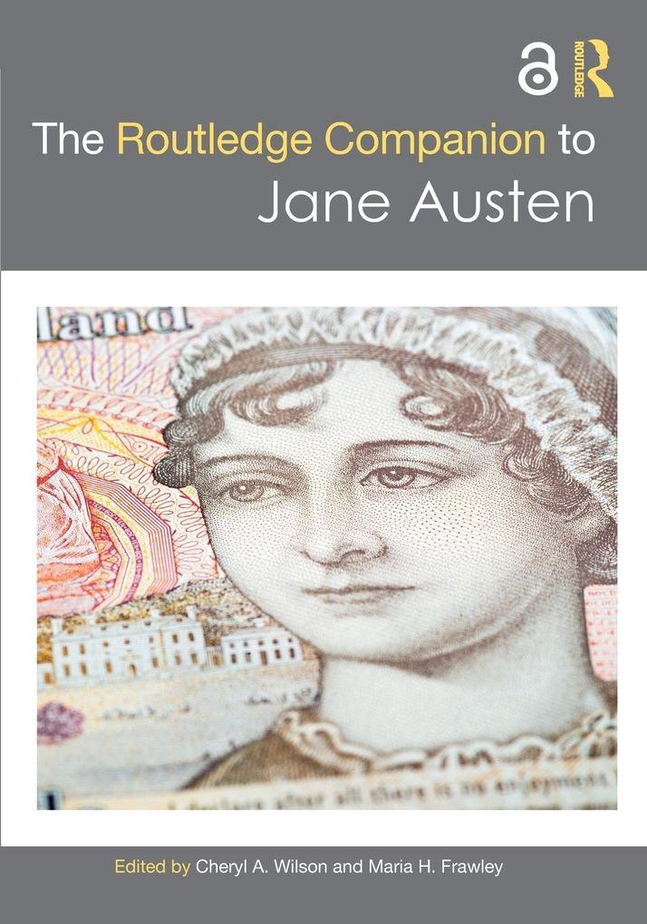 The Routledge Companion to Jane Austen