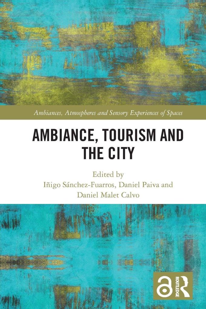 Ambiance Tourism and the City