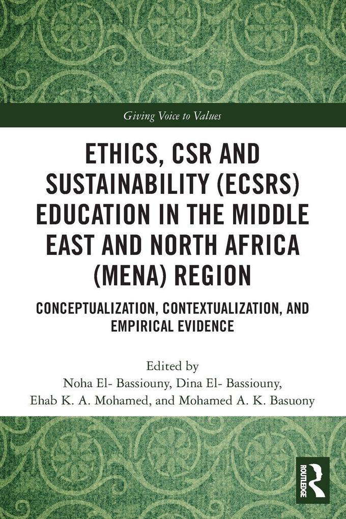 Ethics CSR and Sustainability (ECSRS) Education in the Middle East and North Africa (MENA) Region