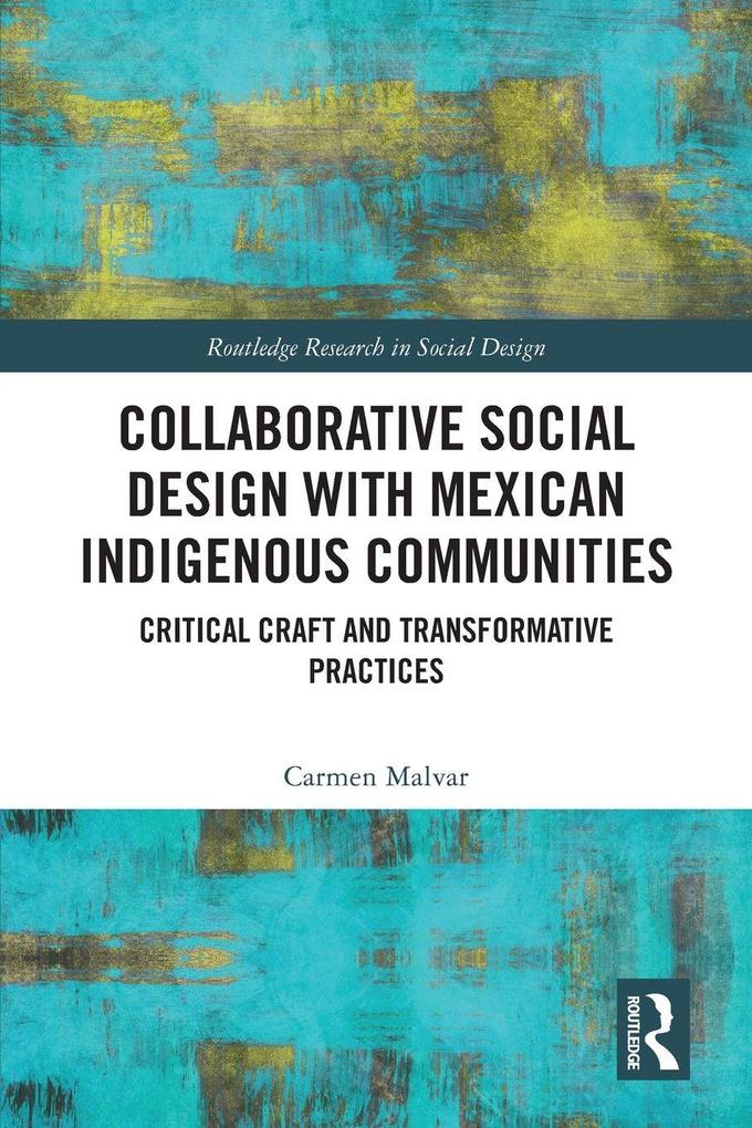 Collaborative Social Design with Mexican Indigenous Communities