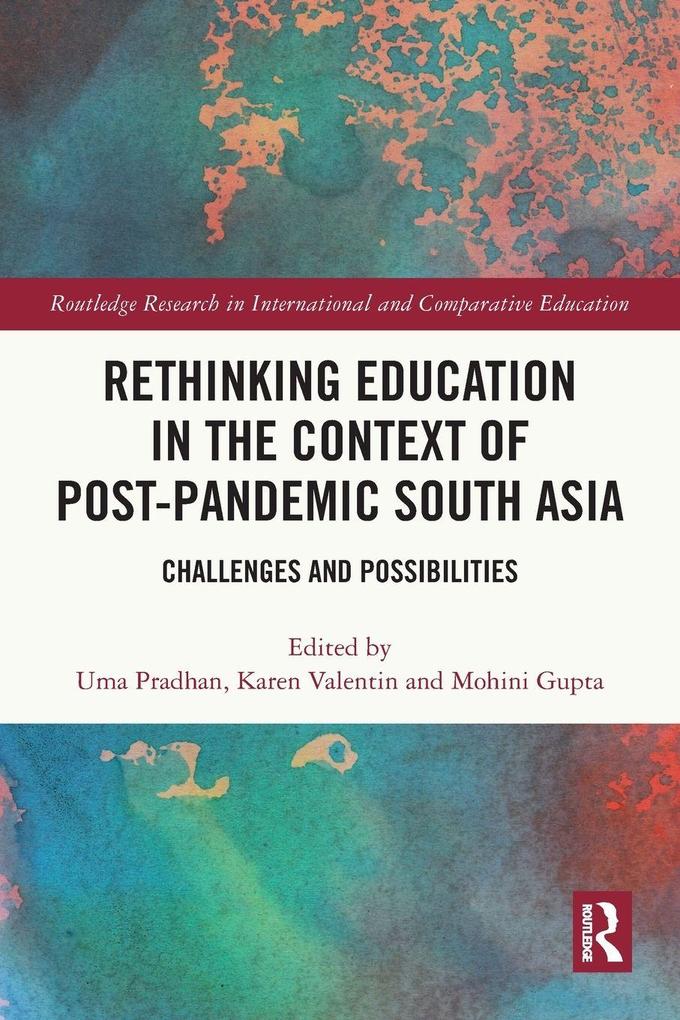 Rethinking Education in the Context of Post-Pandemic South Asia