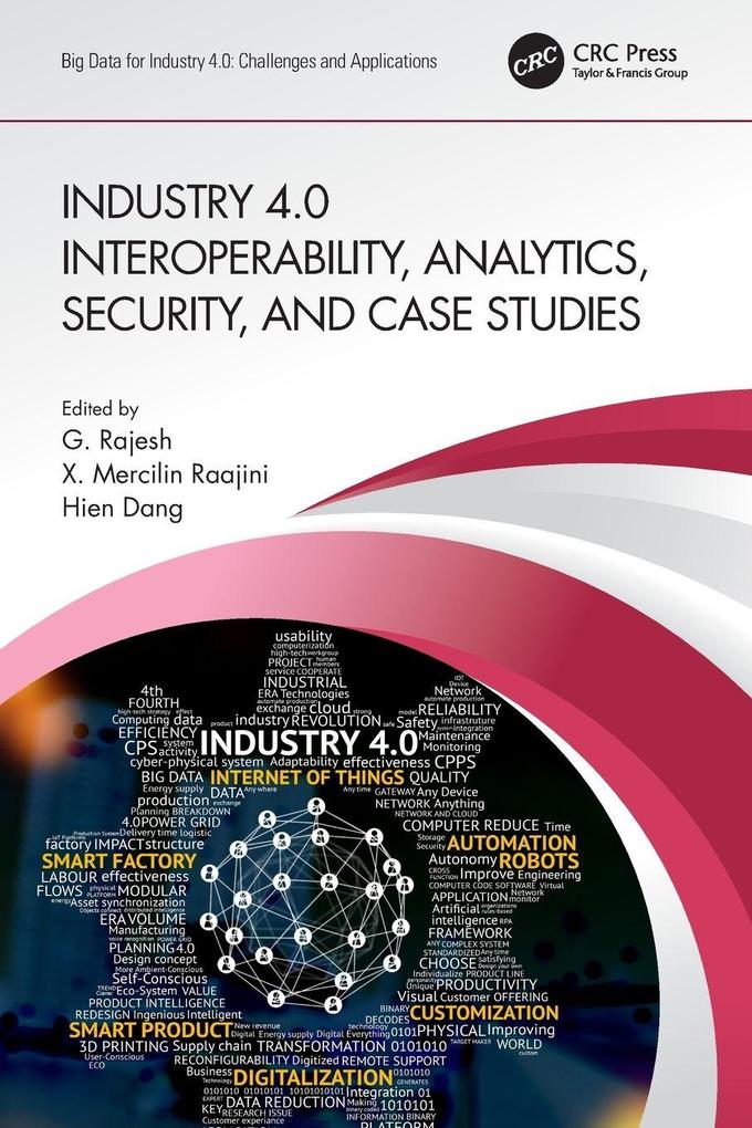 Industry 4.0 Interoperability Analytics Security and Case Studies