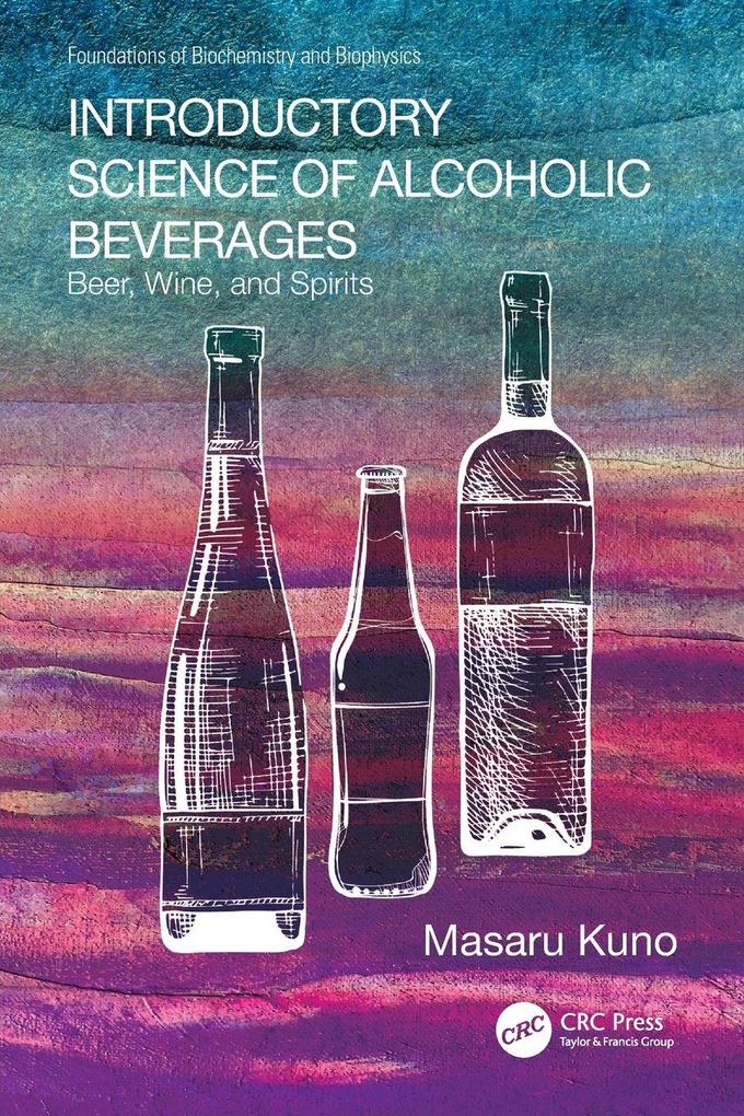 Introductory Science of Alcoholic Beverages