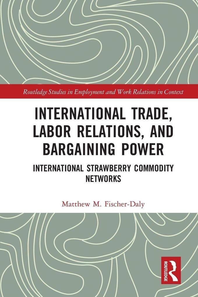 International Trade Labor Relations and Bargaining Power