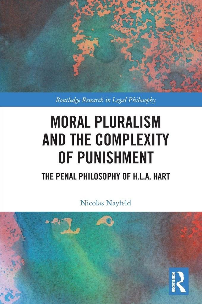 Moral Pluralism and the Complexity of Punishment