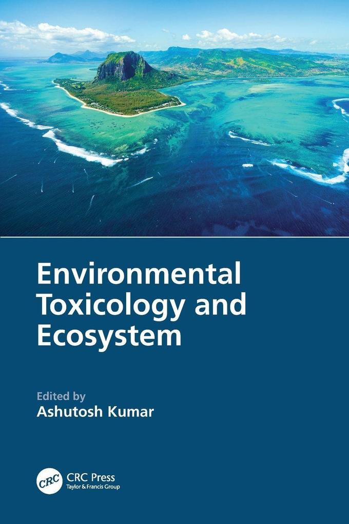Environmental Toxicology and Ecosystem