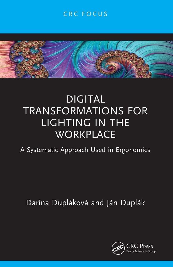 Digital Transformations for Lighting in the Workplace