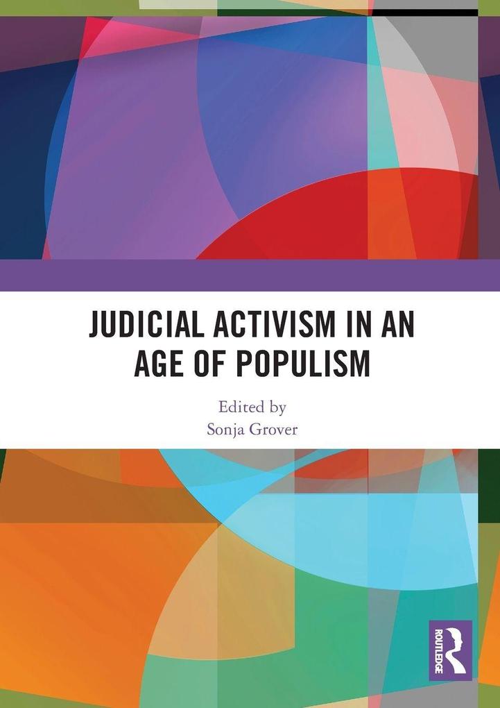 Judicial Activism in an Age of Populism
