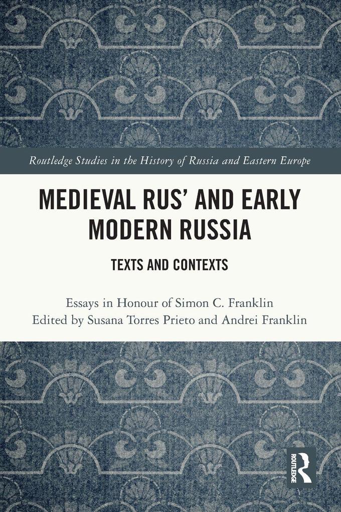 Medieval Rus' and Early Modern Russia