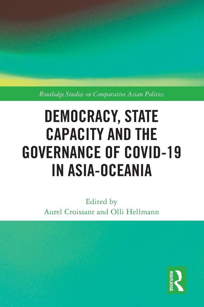 Democracy State Capacity and the Governance of COVID-19 in Asia-Oceania