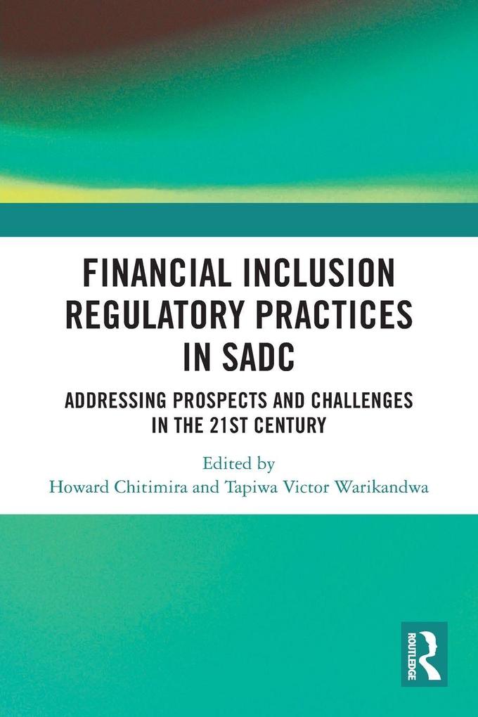 Financial Inclusion Regulatory Practices in SADC