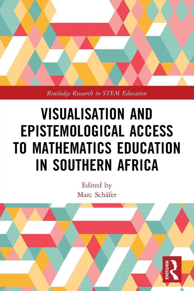Visualisation and Epistemological Access to Mathematics Education in Southern Africa